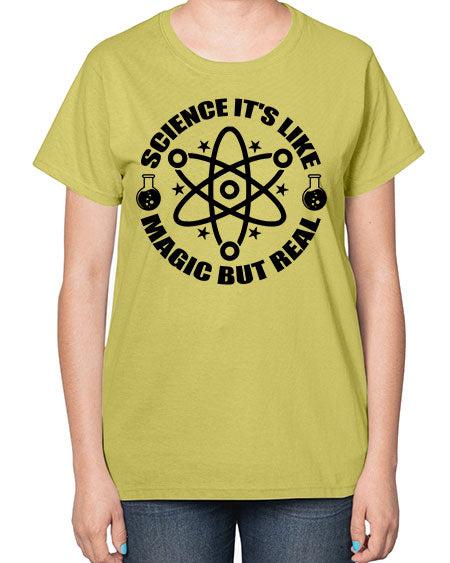 science its like magic but real 82# - general science-  Ladies T-Shirt