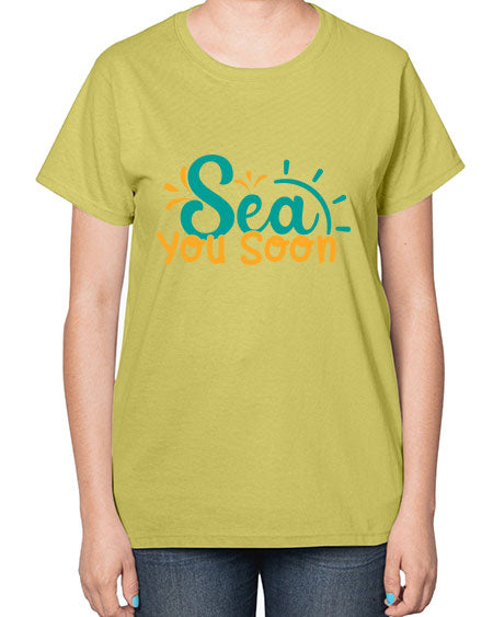 sea you soon Style 78# - summer-  Ladies T-Shirt