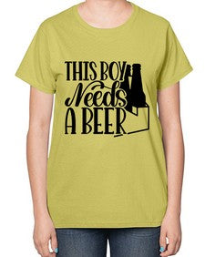 this boy needs a beer 1638# - beer-  Ladies T-Shirt