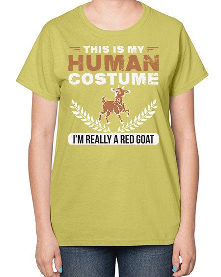this is my human costume im really a red goat Style 1# - goat-  Ladies T-Shirt