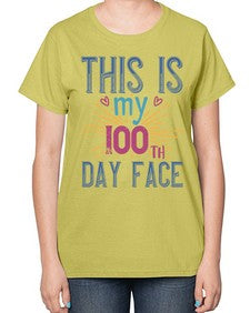 this is my one hundredth day face 984# - one hundred days-  Ladies T-Shirt