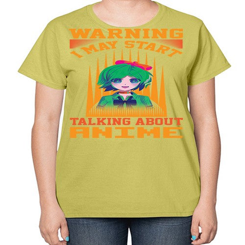 warning i may start talking about anime286# - anime-  Ladies T-Shirt