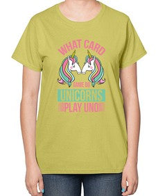 what card game do unicorns play uno 548# - unicorn-  Ladies T-Shirt