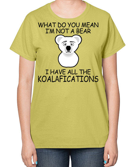 what do you mean im not a bear 287# - bears - animals-  Ladies T-Shirt