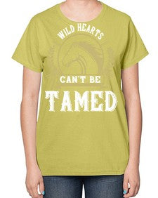 wild hearts can’t be tamed Style 11# - horse-  Ladies T-Shirt