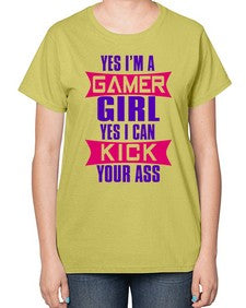 yes im a gamer girl yes i can kick your ass 169# - video games-  Ladies T-Shirt