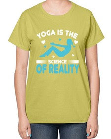 yoga is the science of reality  626# - yoga-  Ladies T-Shirt