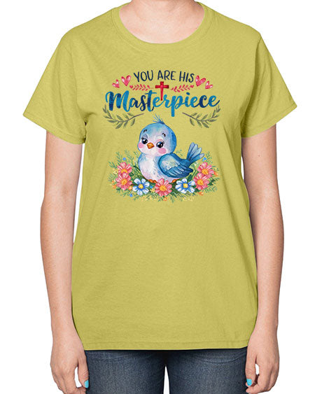 you are his masterpiece 85# - birds-  Ladies T-Shirt
