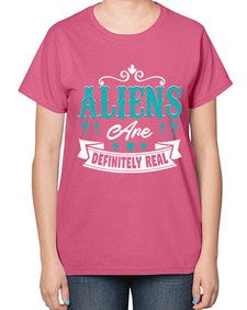 Aliens are real 26# - ufo-  Ladies T-Shirt