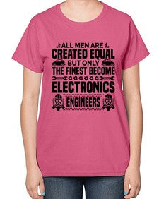 All men are created Style 569# - engineer-  Ladies T-Shirt