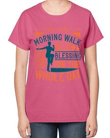 An early morning walk is a blessing for the whole day Style 28# - diabetes-  Ladies T-Shirt