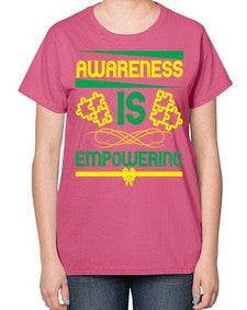 Awareness is empowering Style 4# - Self awareness-  Ladies T-Shirt
