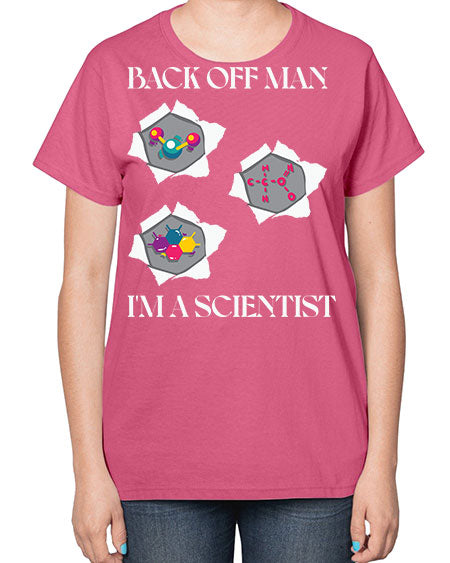 BackOffManImAScientistSkinite Scientist Skinite 289# - general science-  Ladies T-Shirt