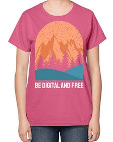 Be Digital and Free 27# - internet-  Ladies T-Shirt
