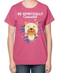 Be Spiritually Connected 114# - yoga-  Ladies T-Shirt