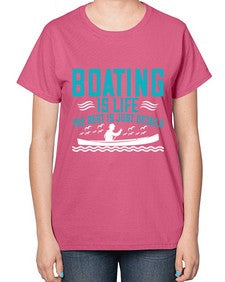 Boating is life the rest is just details 2# - boats-  Ladies T-Shirt