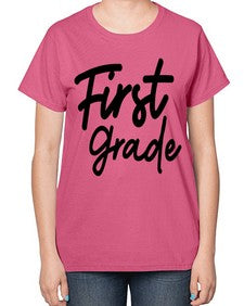 First Grade 114# - first grade-  Ladies T-Shirt