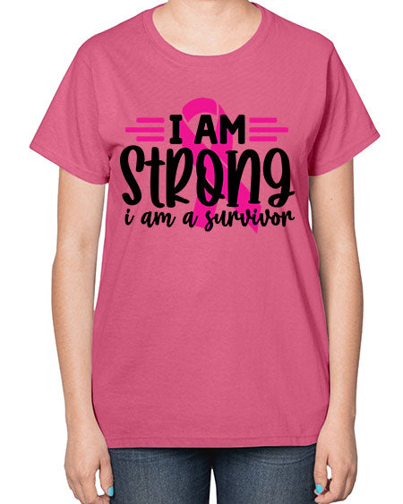 I Am Strong I Am a Survivor 20# - breast cancer-  Ladies T-Shirt