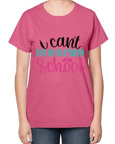 I Cant Im In Nursing School Style Style 874# - nurse-  Ladies T-Shirt