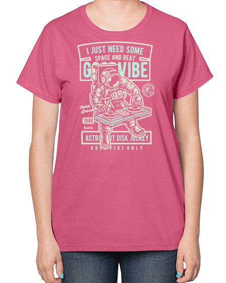I Just Need Some Space and Beat 26# - space-  Ladies T-Shirt