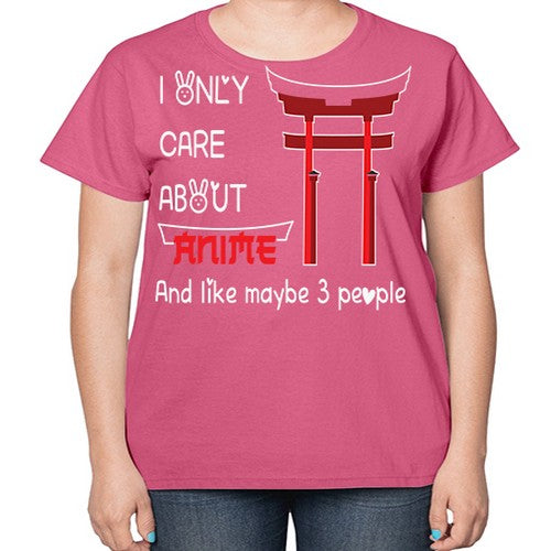 I Only Care About Anime Anime 240# - anime-  Ladies T-Shirt