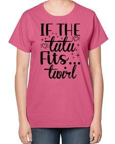 If the tutu fits 140# - ballet-  Ladies T-Shirt