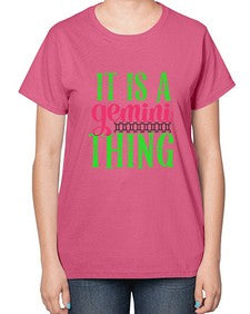 It is a gemini thing 254# - gemini-  Ladies T-Shirt