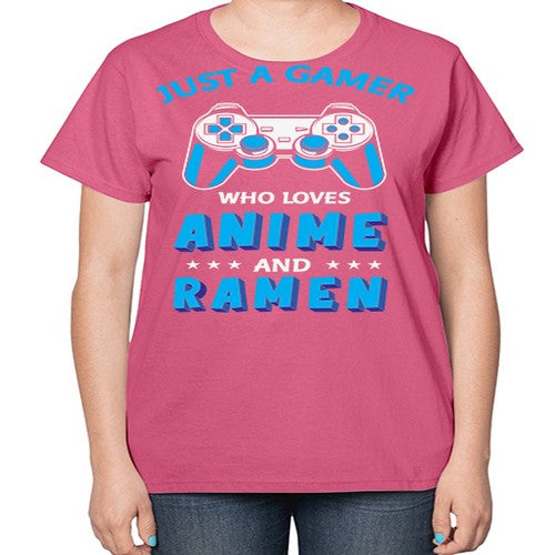 Just A Gamer Who Loves Anime and Ramen 262# - anime-  Ladies T-Shirt