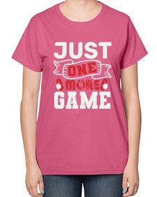 Just one more game 33# - video games-  Ladies T-Shirt