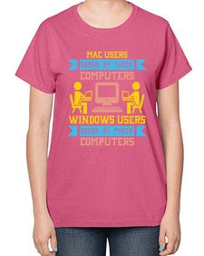 Mac users swear by their computers 25# - computer-  Ladies T-Shirt