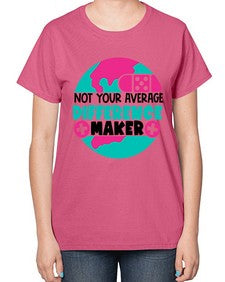 Not Your Averange Difference Maker Style Style 1139# - nurse-  Ladies T-Shirt