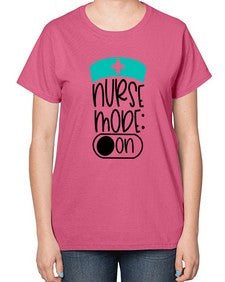 Nurse Mode On Style Style 1182# - nurse-  Ladies T-Shirt