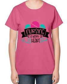 Nursing Is A Work Of Heart Style Style 1270# - nurse-  Ladies T-Shirt
