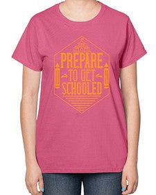 Prepare to get schooled Style 1335# - teacher-  Ladies T-Shirt