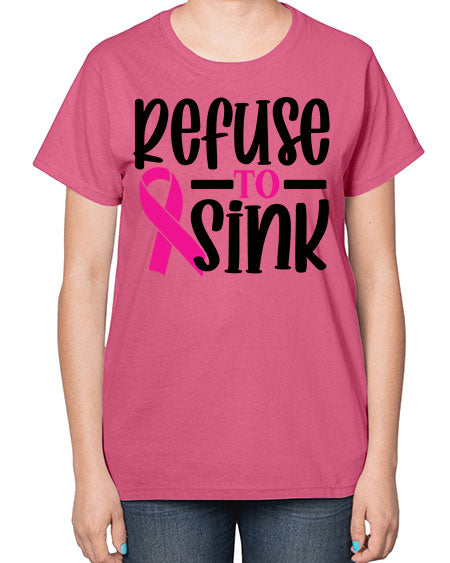 Refuse to Sink 9# - breast cancer-  Ladies T-Shirt