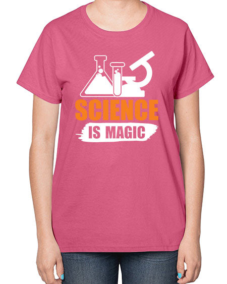 Science Is Magic 91# - general science-  Ladies T-Shirt