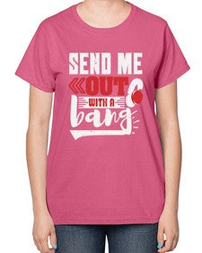 Send me outwith a bang 44# - video games-  Ladies T-Shirt