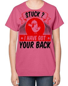 Stuck I have got your back Style 18# - ducks-  Ladies T-Shirt