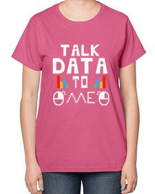 Talk dada to me 15# - computer-  Ladies T-Shirt