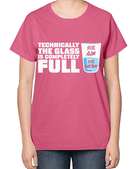TechnicallytheGlassiscompletelyScientistSkinite Scientist Skinite 22# - general science-  Ladies T-Shirt