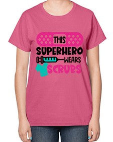 This Superhero Wears Scrubs Style Style 1565# - nurse-  Ladies T-Shirt