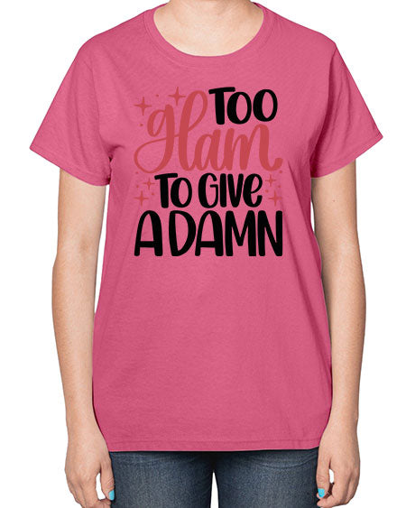 Too Glam To Give A Damn Style 9# -makeup  Ladies T-Shirt