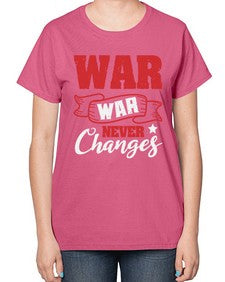 War War never changes 53# - video games-  Ladies T-Shirt