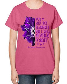 You may not remember but I will never forget alzheimer 223# - alzheimers-  Ladies T-Shirt