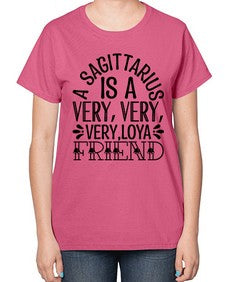 a sagittarius is very loyal 61# - sagittarius-  Ladies T-Shirt