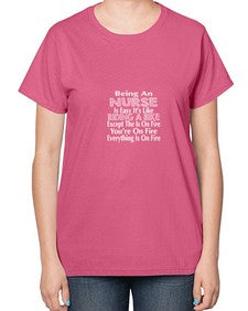 being an nurse is easy its like 611# - nurse-  Ladies T-Shirt