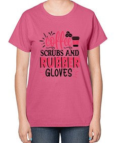 coffee scrubs and rubber gloves Style 663# - nurse-  Ladies T-Shirt