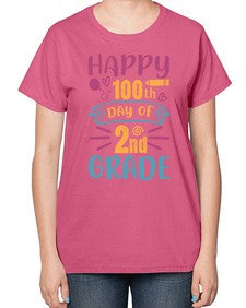 happy one hundredth day of second grade 249# - second grade-  Ladies T-Shirt
