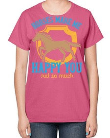 horses make me happy you not so much Style 41# - horse-  Ladies T-Shirt