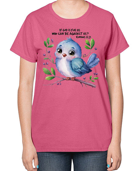 if god is for us who can be against us 47# - birds-  Ladies T-Shirt